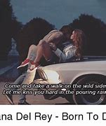 Image result for Born to Die Meme