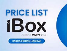 Image result for Price List Harga iPhone iBox