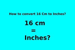 Image result for 16 Cm to Inches