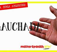 Image result for gauchada