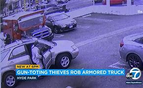 Image result for Armored Truck Armed Robbery