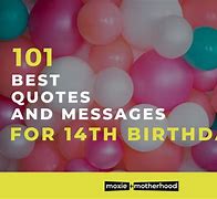 Image result for 14 Year Old Birthday Sayings