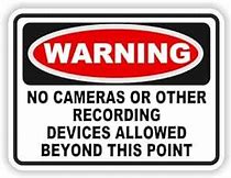 Image result for No Recording Devices Sign