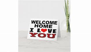 Image result for Welcome Home Love Meme