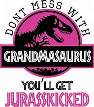 Image result for Don't Mess with Grandma