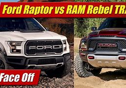 Image result for Ford Raptor vs Ram Rebel
