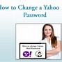 Image result for How to Change Password in Yahoo! Mail