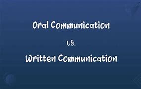 Image result for Oral and Written Communication Meaning