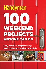 Image result for The Family Handyman Best Weekend Projects