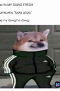 Image result for Oh My Dawg Meme