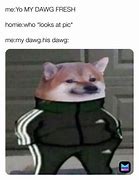 Image result for Text Me Dawg Meme