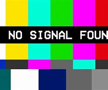 Image result for Images of No Signal Logo