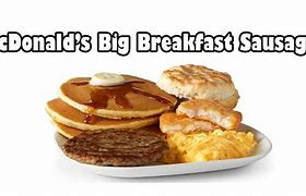 Image result for Big Breakfast Sausage