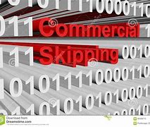 Image result for Commercial Skipping