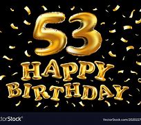 Image result for 53rd Bday