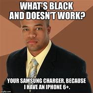 Image result for Samasung Charger Meme