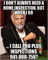Image result for Funny Home Inspection Memes