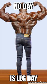 Image result for People Who Skip Leg Day