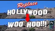 Photoshop: Replace the HOLLYWOOD Sign with Your Own Text!