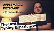 Apple Magic Keyboard with Numeric Keypad - Almost Perfect!