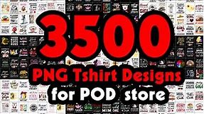 3500 PNG Tshirt Designs Bundles Download