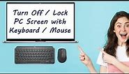 Turn off display shortcut windows 11 | Lock screen shortcut - keyboard or mouse