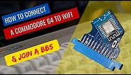 How to set up a Commodore WiFi Modem and login to a BBS