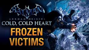 Batman: Arkham Origins - "Cold, Cold Heart" Frozen Victims Locations