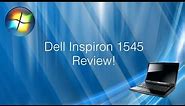 Dell Inspiron 1545 Review!