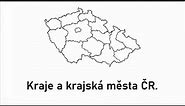 Kraje a krajská města ČR - mapa.