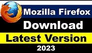 How to Download Mozilla Firefox in Windows 7/8/10/11 {2023}