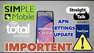 Internet not working for all straight talk,Simple mobile,Total by Verizon users due to APN update
