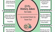 73 Funny History Jokes for Teachers & Students (with Printable)