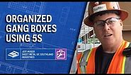 Organized Gang Boxes Using #5S at Southland Industries