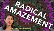 Radical Amazement: How Can We Find Wonder in the World?