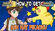How to get Ash Hat Pikachu & Pikashunium Z Pokemon Ultra Sun & Ultra Moon
