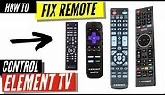 How To Fix an Element Remote Control That's Not Working