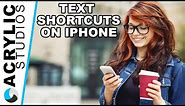 How to Setup Text Keyboard Shortcuts Text Replacement for iPhone on iOS