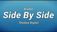 Bladee - Side By Side ft. Thaiboy (Lyrics)