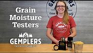 Grain Moisture Testers - A Buyer's Guide from Gemplers