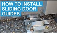 How to Install Metal Sliding Door Guides for Sheds