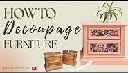 HOW TO DECOUPAGE FURNITURE