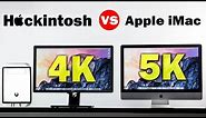 5K 27" iMac Vs 4K Hackintosh Comparison