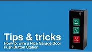 How-To: Wire a Nice Garage Door Push Button Station