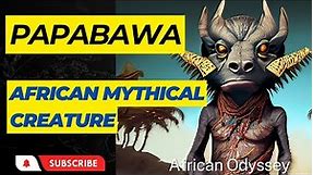 African Mythical Creatures: The Legend of Popobawa Revealed