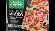 Healthy Choice Flatbread Pizza Chicken Sausage Supreme Review