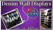New denim wall displays