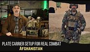 Setting up your plate carrier for real combat: Afghan Deployment