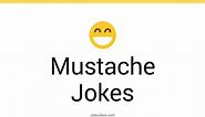 116  Mustache Jokes And Funny Puns - JokoJokes