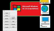 Windows CE 2.0(Crap Eddition) funny fake os with download.